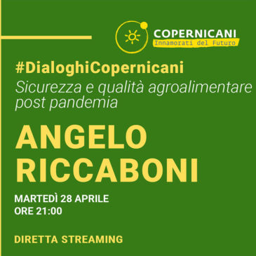 Angelo Riccaboni ospite a #dialoghicopernicani