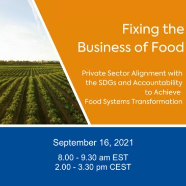 Fixing the Business of Food (16/9): in vista del UN Food Systems Summit, un evento internazionale per la sostenibilità delle imprese agrifood